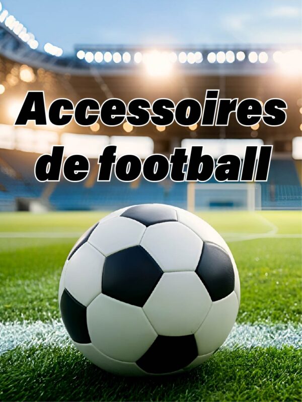 Accessoires de football