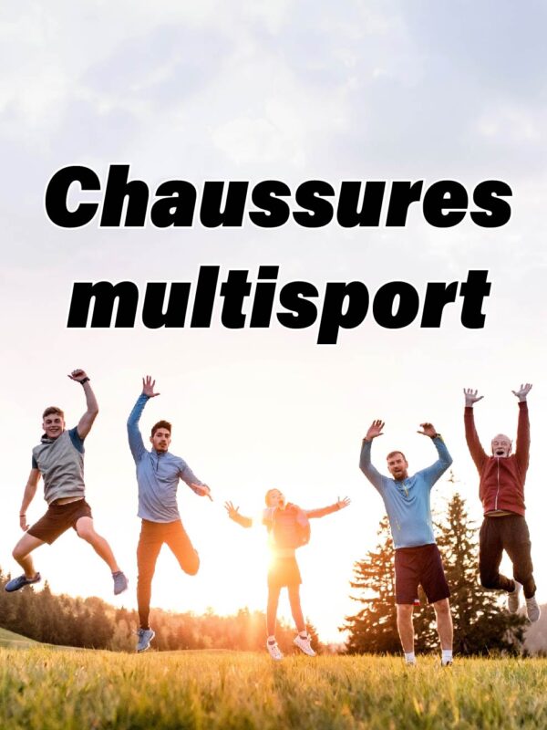 Chaussures multi sports
