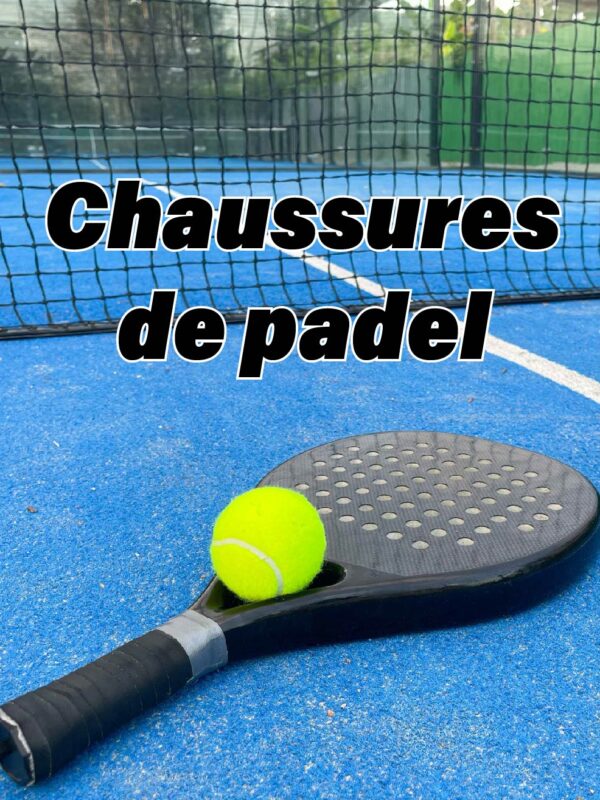 Chaussures de padel